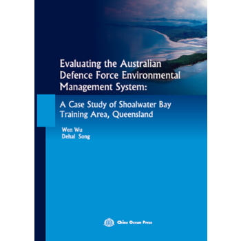  Evaluating the Australian Defence Force Environmental Manag