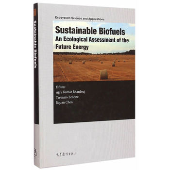 Sustainable Biofuels: An Ecological Assessment of the Future Energy