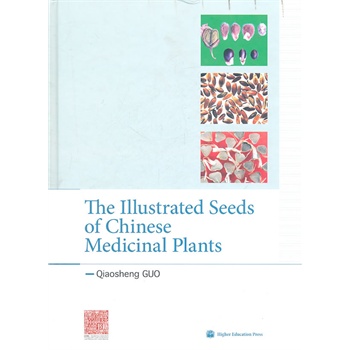 The Illustrated Seeds of Chinese Medicinal Plants(Ї(gu)ˎֲNԭɫDb)