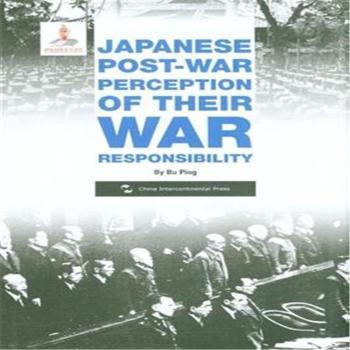 JAPANESE POST-WAR PERCEPTION OF THEIR WAR RESPONSIBILITY-ձđ(zhn)؟(z)J(rn)R-Ӣ